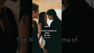 My Top 10 Best Kdramas of 2026! 🇰🇷✨️#kdrama #dramalist #dramaland58 #subscribe