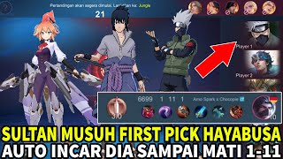 MAKAN TUH HAYA! MUSUH FIRST PICK AMBIL HAYABUSA? KITA INCAR DIA SAMPAI MATI 1-11 ! - Mobile Legends