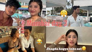 MUMBAI 3rd  DAY //FIGHT HO GAI HAMARI||ansari vlogs