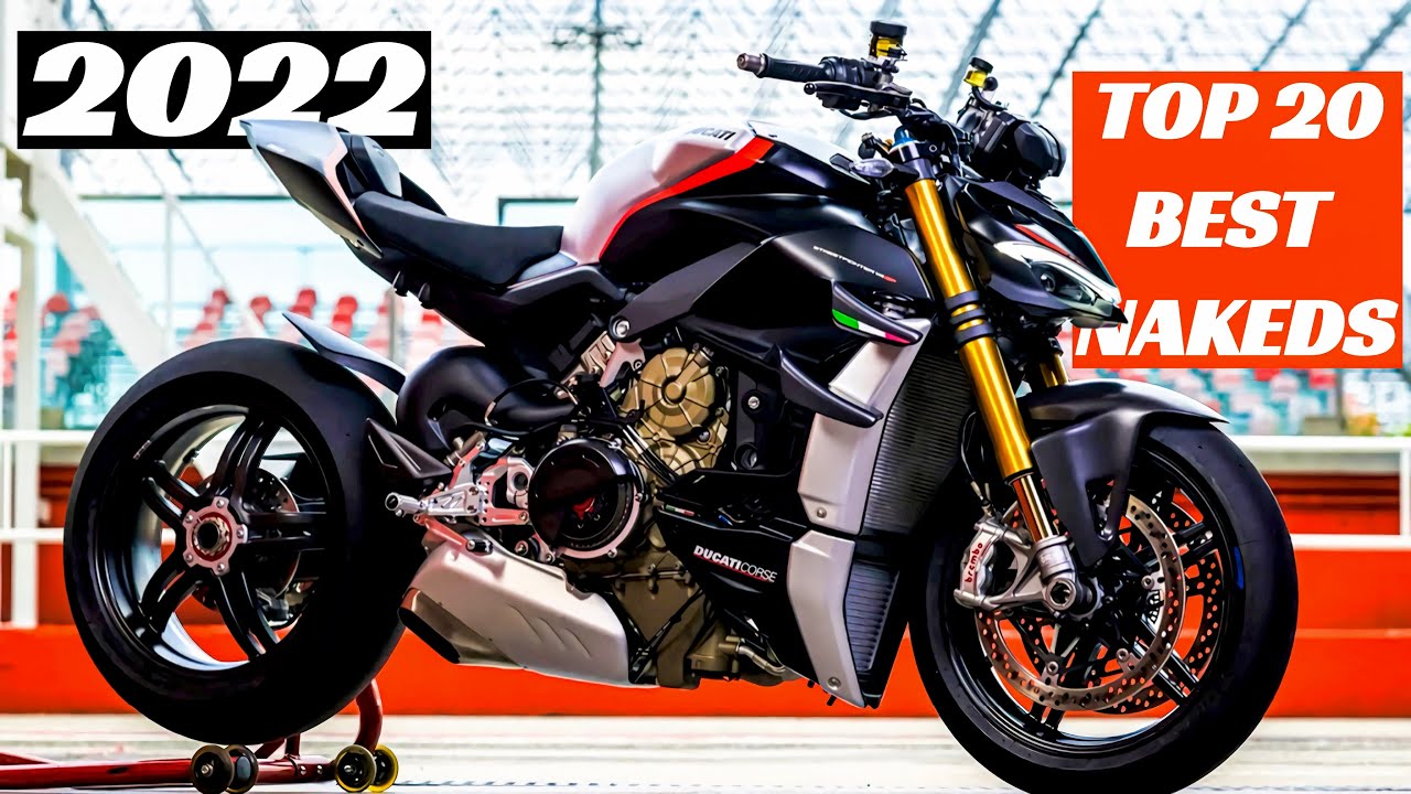 Top 20 Best Naked Motorcycles Of Year 2022￼