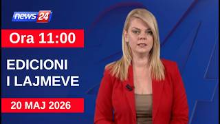 20 Maj 2026 Edicioni i Lajmeve në News24 në studio Nisida Tufa (Ora 11:00)
