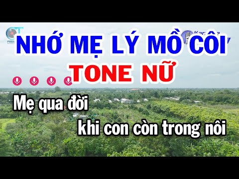 Karaoke Nhớ Mẹ Lý Mồ Côi Tone Nữ ( Fm ) Nhạc Sống Mới | Đồng Sen