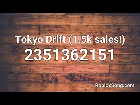 Roblox Code For Tokyo Drift 07 2021 - roblox id tokyo drift