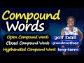 Understanding Compound Words Characteristics