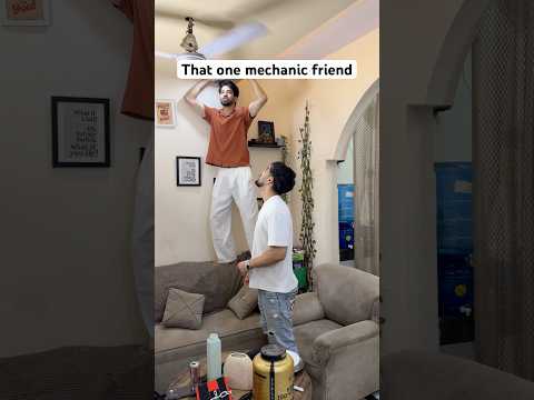 That one mechanic friend #comedy #funny #relatable