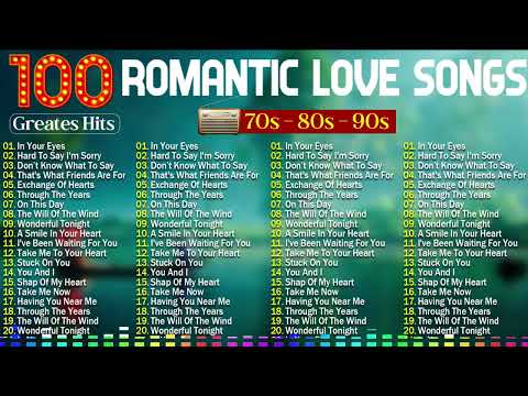 Romantic Love Songs from the 70s, 80s, & 90s -Most Old Beautiful Love Songs 2024 - Love Songs Ever.