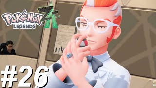 あの時の男がポケモンレジェンズZAをプレイ #26