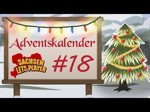 SachsenLetsPlayer Adventskalender 2024 |  Tag 18