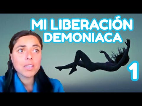 MI LIBERACIÓN DEMONIACA VIDEO 1