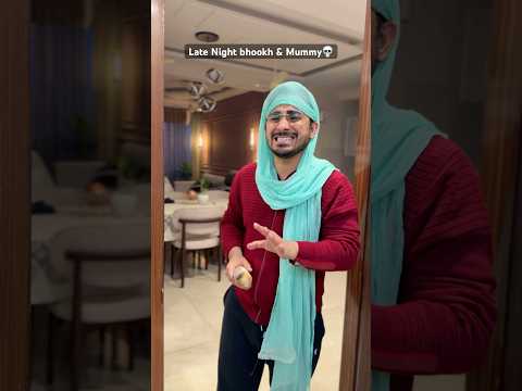 Late night bhookh & Mummy😂 #chetanmonga #comedy #shorts