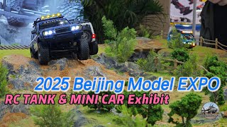 2025 Beijing Model EXPO  RC TANK & MINI CAR Exhibit #rcmodel #rccar #rctank #fpvcar #militarymodel