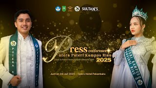Press Conference Putera Puteri Kampus Riau 2025