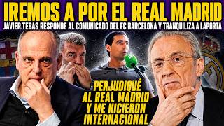 💥TEBAS TRANQUILIZA AL BARÇA: IREMOS A POR EL REAL MADRID POR DENUNCIAR EL CASO NEGREIRA