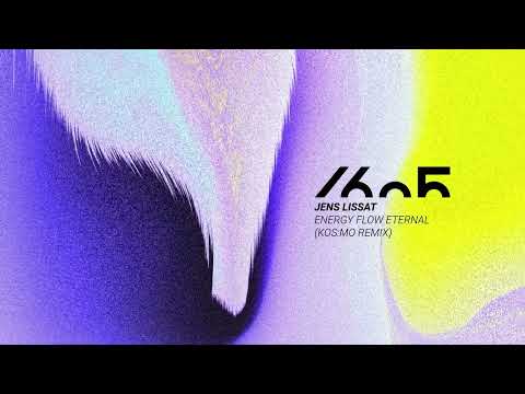 Jens Lissat - Energy Flow Eternal (Kos:mo Remix) […