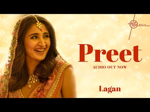 Preet (Audio) | Lagan | Dhvani Bhanushali, Abhijit Vaghani, Shloke Lal | Album | Hitz Music