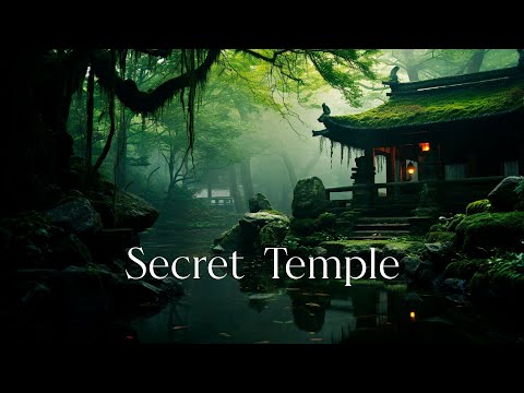Secret Temple - Healing Ambient Meditation - Calm Relaxation Ambient Music