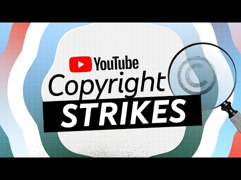 Understanding Copyright Strikes