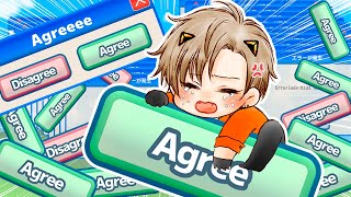 ALL I HAVE TO DO IS AGREE 【 利用規約に同意したい / AGREEEE 】 【 NIJISANJI EN | Al