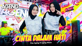 CINTA DALAM HATI - Duo Ageng ft Ageng Music (Official Live Music)