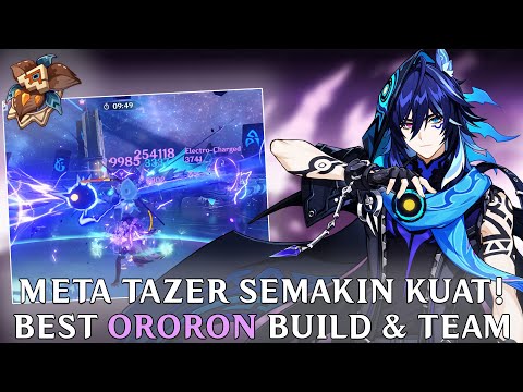 Tazer Team Semakin Kuat! Build & Team Terbaik Ororon! | Genshin Impact Indonesia