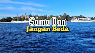 Sama Dan Jangan Beda - Renungan dan Doa Pagi 26 Juli 2025