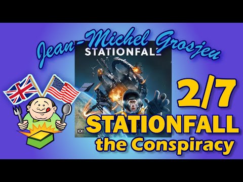 Stationfall, full rules (2/7) : the Conspiracy