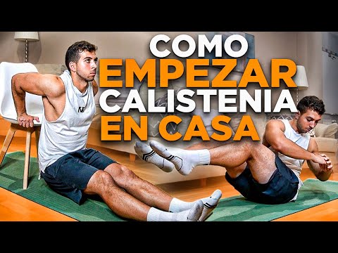 CÓMO EMPEZAR a ENTRENAR CALISTENIA en CASA🏡