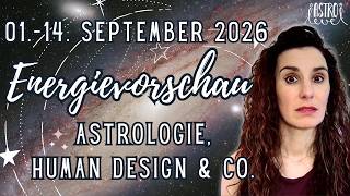 ALLES UNKLAR? ✨ 01.-14. September ✨ Human Design & Astrologie