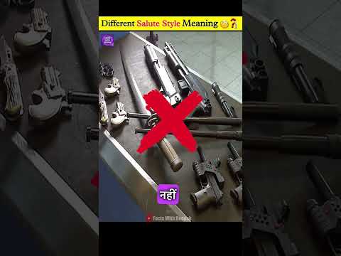 इन अलग-अलग Salute Style का मतलब क्या होता है ????