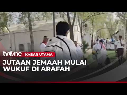 Jemaah Haji Laksanakan Wukuf di Arafah | Kabar Utama