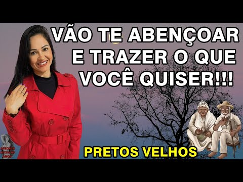 #Os PRETOS VELHOS Vão Te Abençoar e Trazer o Que Você Quiser!!!