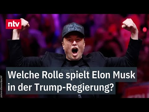 Reichster Mann jetzt noch reicher: Welche Rolle spielt Elon Musk in der Trump-Regierung? | ntv