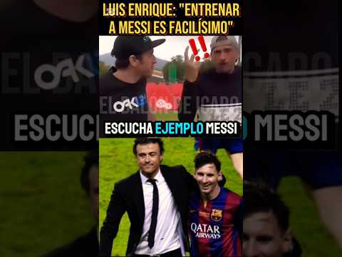 💥LUIS ENRIQUE: "ENTRENAR A MESSI ES FACILÍSIMO" #fcbarcelona #neymar #luissuarez #busquets #iniesta