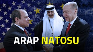 Araplar Kendi NATO'sunu Kuruyorlar!