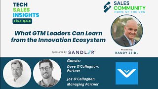 Tech Sales Insights LIVE featuring Dave & Joe O'Callaghan Vation Ventures