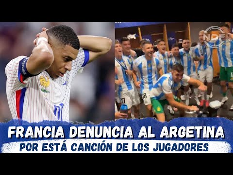 Por esta canción Francia DENUNCIA a la Selección Argentina, pero se olvidan del 2018 contra Messi