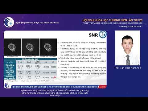 8. Nghiên cứu nâng cao chất lượng chụp cộng hưởng từ khớp cổ chân (ThS. Tôn Thất Nam Anh)