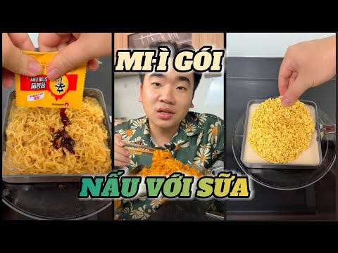 FULL || MÌ KHÔ NẤU VỚI SỮA ĂN SẼ THẾ NÀO