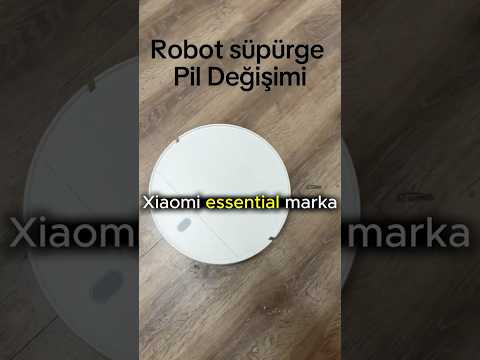 Xiaomi robot süpürge pil değişimi | Robot süpürge tamiri