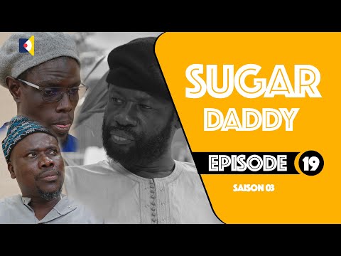 Serie - Sugar Daddy - Saison 3 - Ak Diop Fall - Episode 18