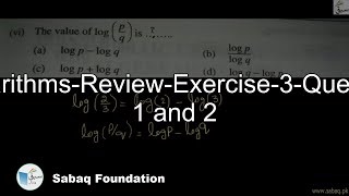 Logarithms-Review-Exercise-3-Question 1 and 2