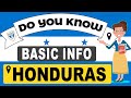 Honduras: Facts and Trivia
