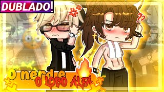 || O Nerd E O Lobo Alfa || Mini-Filme Yaoi/bl Gacha Club [Dublado]
