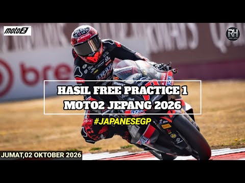 <strong>Hasil</strong> Moto2 Hari ini~<strong>Hasil</strong> Free Practice 1 Moto2 Jepang 2026 Hari ini~<strong>Hasil</strong> Latihan 1 Bebas Moto2