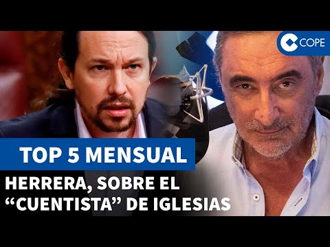 TOP 5 mensual Herrera en COPE: El «cuentista» de iglesias, la bandera de España, y más…