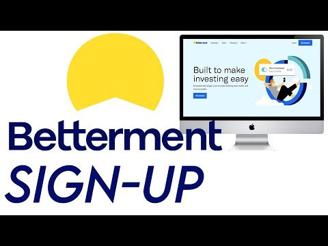 Betterment Sign-up Tutorial (Step by Step)