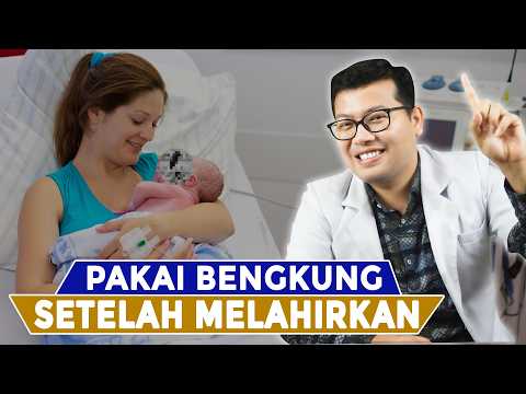 PAKAI BENGKUNG SETELAH MELAHIRKAN - DOKTER SADDAM ISMAIL