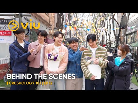 [BEHIND THE SCENES] Crushology 101 EP 12 (ENG SUB)