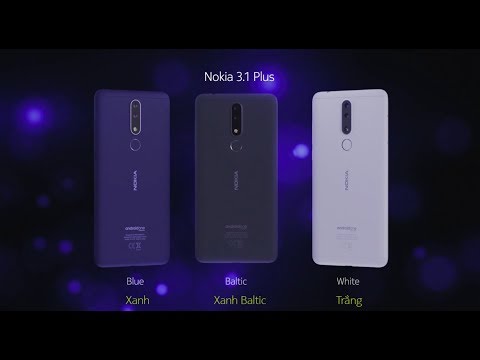 Nokia 3.1 Plus |  Nâng Tầm Trải Nghiệm - Tận Hưởng Vô Tư