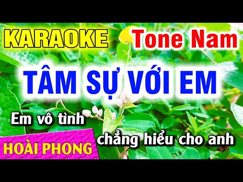 Karaoke Tâm Sự Với Em Tone Nam Nhạc Sống Dể Hát | Hoài Phong Organ